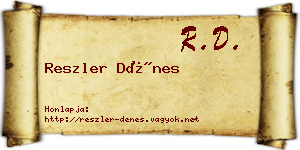 Reszler Dénes névjegykártya